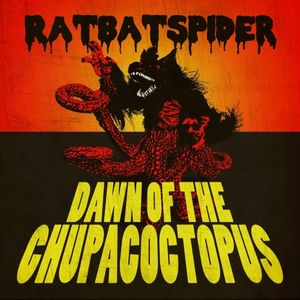 Dawn of the Chupacoctopus (EP)