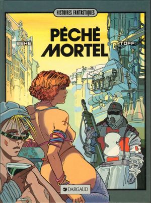 Le Virus du pouvoir - Péché mortel, tome 1