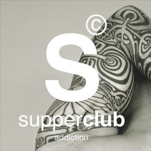 Supperclub: Addiction
