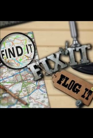 Find It, Fix It, Flog It