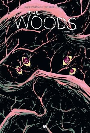 The Woods , tome 2