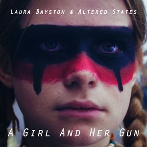 A Girl and Her Gun (Single)