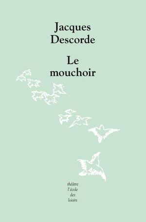 Le mouchoir