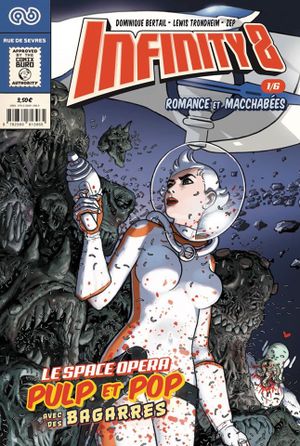 Romance et Macchabées 1/3 - Infinity 8 (fascicule), tome 1