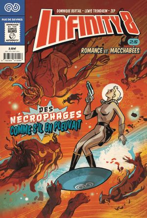 Romance et Macchabées 2/3 - Infinity 8 (fascicule), tome 2