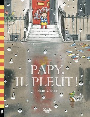 Papy, il pleut !