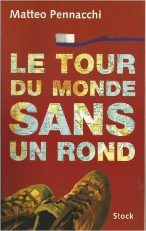 Le tour du monde sans un rond