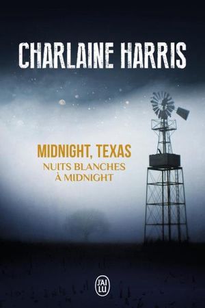 Nuits blanches à Midnight - Midnight, Texas, tome 3