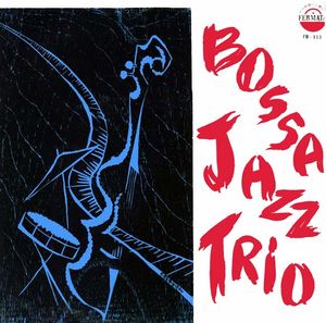 Bossa Jazz Trio