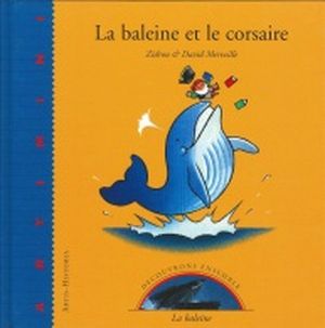 La baleine et le corsaire