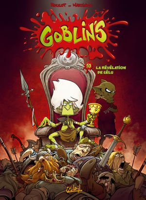 La révélation de l'élu - Goblin's, tome 10