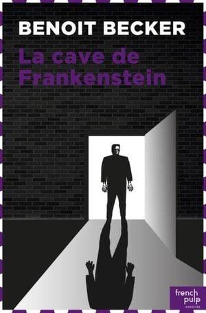 La Cave de Frankenstein