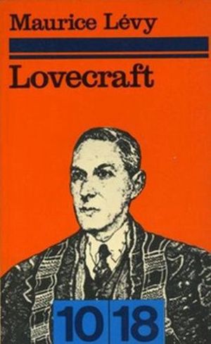 Lovecraft, ou : Du fantastique