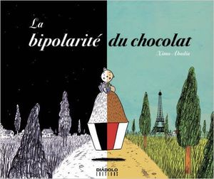 La Bipolarité du chocolat