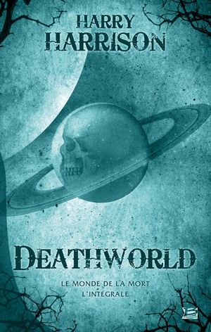 Deathworld, le monde de la mort
