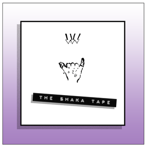 THE SHAKA TAPE