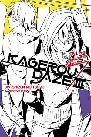 The Children reason - Kagerou Daze, Tome 3