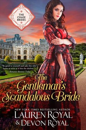 The Gentleman's Scandalous Bride (The Chase Brides, Book 7)