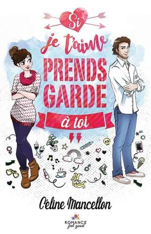 Si je t'aime prend garde à toi