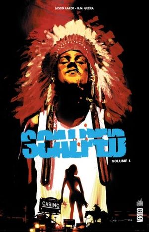 Scalped : Intégrale, tome 1