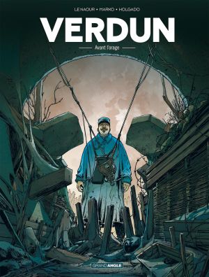 Verdun - Avant l'orage (Tome1)