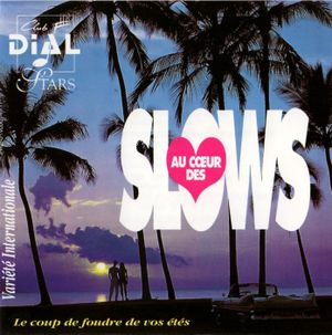 Au cœur des slows - Variété internationale