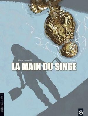 La main du singe - Tome 2