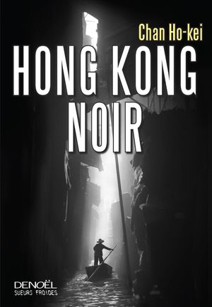 Hong Kong noir