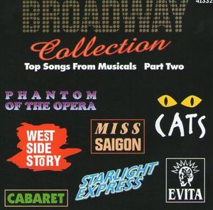 Broadway Collection: Top Songs From Musicals, Part Two