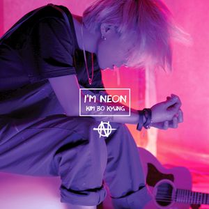 I'm Neon (EP)