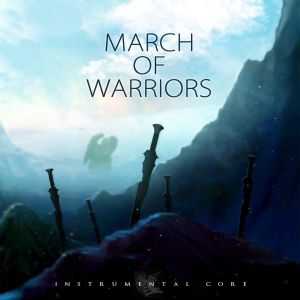 March of Warriors (Single)