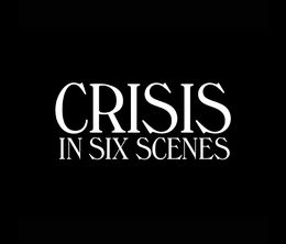 image-https://media.senscritique.com/media/000016433231/0/crisis_in_six_scenes.jpg