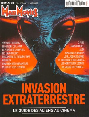 Mad Movies Collection Thématiques : Invasion extraterrestre