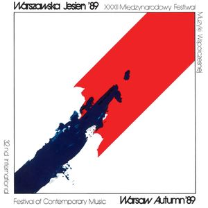 Warsaw Autumn 1989: 32nd International Festival of Contemporary Music (Live)