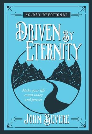 Driven by Eternity