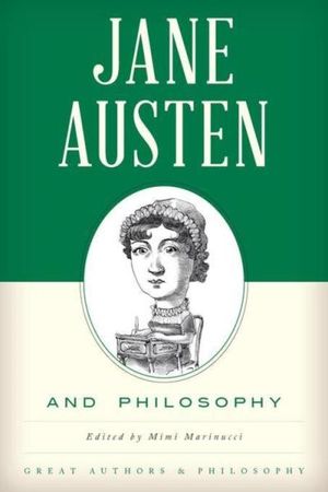 Jane Austen and Philosophy