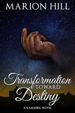 Transformation Towards Destiny