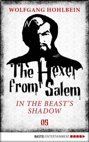The Hexer from Salem - In the Beast's Shadow