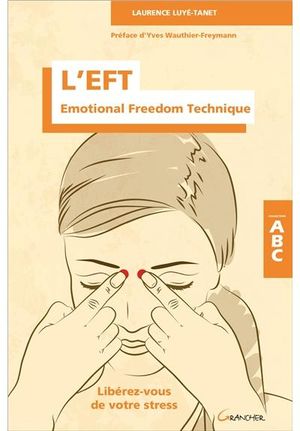 L'EFT, Emotional Freedom Technique