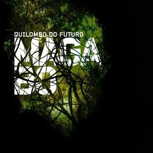 Quilombo Do Futuro