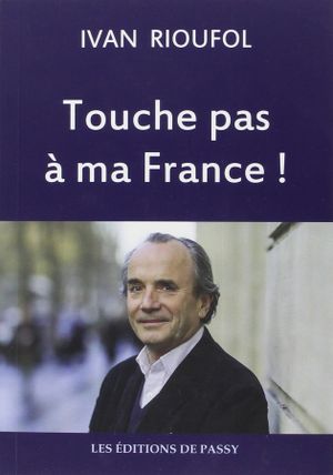 Touche pas ma France