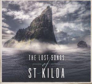 The Lost Songs of St. Kilda