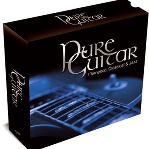 Pure Guitar: Flamenco, Classical & Jazz