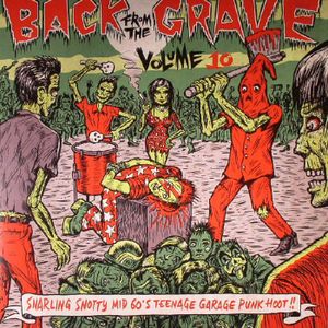 Back From The Grave Volume, 10