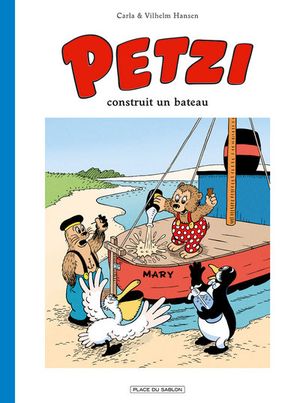 Petzi construit un bateau - Petzi (troisième série), tome 1
