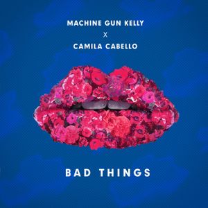 Bad Things (Single)