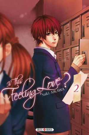 Is This Feeling Love?, tome 2