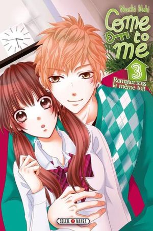 Come to me, tome 3