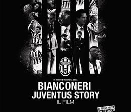 image-https://media.senscritique.com/media/000016445716/0/bianconeri_juventus_story.jpg