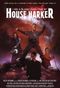 I Had a Bloody Good Time at House Harker